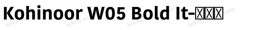 Kohinoor W05 Bold It字体转换